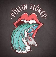 a person riding a surfboard on a wave with the words rollin'smoked