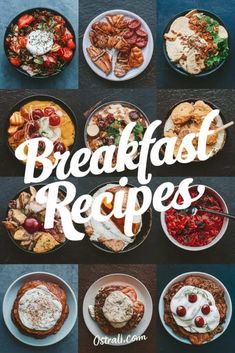 breakfast dishes with the words breakfast recipes in white overlaying it's image