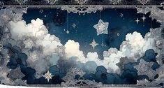 the sky is filled with clouds and stars in blue, white and black colors as well as an ornate border