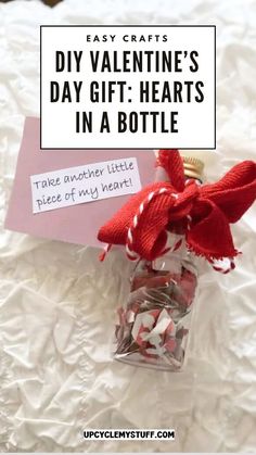 valentine's day gift - hearts in a bottle with text overlay that reads easy crafts diy valentine's day gift - hearts in a bottle