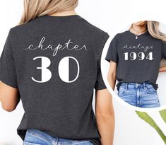 Vintage Chapter 30th Birthday T shirt 1994 Custom Birthday T shirt, 30th Birthday Gift 1990s Birthday Sweatshirt Gift for Her Chapter 30 How to Order? - Check and review all the photos - Choose your t-shirt color - Choose your size - Fill in personalization if required - Click add to cart, you can go back to add more products. - If you have a special request please either message us or add note to seller during checkout. Production and Shipping  - Production: 1-3 days - Standard Shipping (3-5 bu 30th Birthday Gift, Birthday Sweatshirt, 30th Birthday Gifts, Custom Birthday, 30th Birthday, Shirt Color, Different Styles, Color Matching, Gift For Her