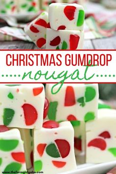 christmas gumdrop nougat is an easy and delicious treat for the holiday season