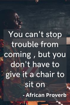 a man sitting at a piano with a quote on it that says you can't stop trouble from coming, but you don't have to give it a chair to sit on