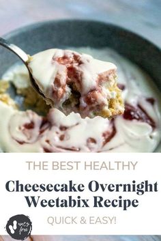 the best healthy cheesecake overnight weetabix recipe