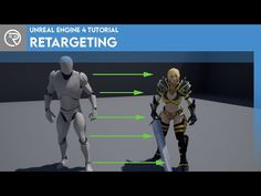 an animated image of two people with different armors and body parts in front of the text, unreall engine 4 - tutor retargetting