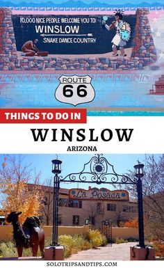 a sign that says route 66 things to do in winslow arizona