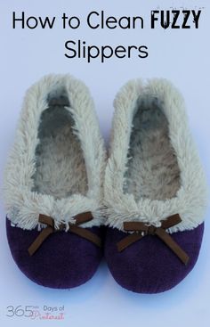 a pair of slippers with text overlay that reads how to clean fuzzy slippers