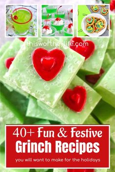 green and red desserts with text overlay that reads 40 fun & festive grinch recipes you will want to make for the holidays