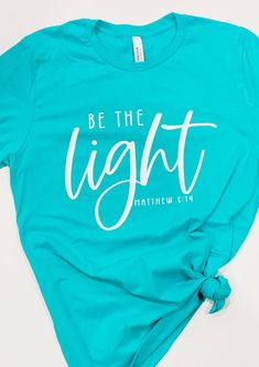 Be the Light Tee - Global Hues Market T Shirt Fits, Be The Light, Let Your Light Shine, Lighted Canvas, Light Of The World, A Hill, A Town, Shirt Fits, Nicaragua