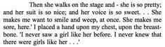 a poem written in black and white with the words'when she walks on the stage and she is pretty,