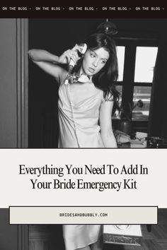 the bride's dress is white and has black lettering on it that says everything you need to add in your bridal emergency kit