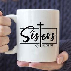 Religious mugs Sisters In Christ Gifts, Spiritual Sisterhood, Christ Christmas, Christian Mugs, Christian Mug, Christian Business, Faith Gifts, Christ Follower, Encouragement Gifts