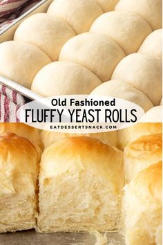 old fashioned fluffy yeast rolls in a pan with text overlay that reads, old fashioned fluffy yeast rolls