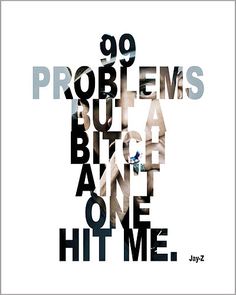 As SB would say "THAT'S MY SHIT!" Definitely been my life motto as of late. lol Wall Typography, Song Lyric Quotes, 99 Problems, Typography Art Print, Life Motto, Hip Hop And R&b, My Kind Of Town, Hip Hop Art