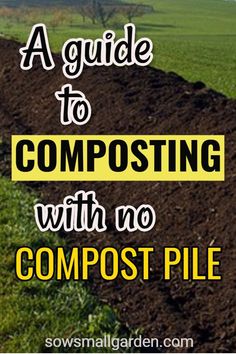 a guide to composting with no compost pile in the middle of a field