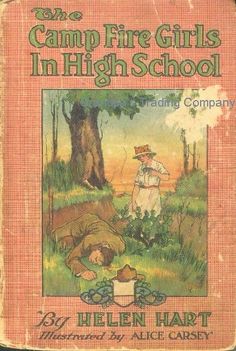 an old children's book with the title camp fire girls in high school by helen hart