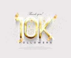 the words 10k followers are shown in gold letters and confetti on a white background