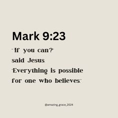 the words mark 9 23 if you can? said jesus everything is possible for one who believe