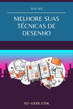 the cover of melhoree suas tecnicas de desenho