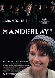 a movie poster for the film manderlay with a woman smiling in front of other men