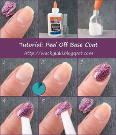 Wacky Laki: Tutorial: Peel Off Base Coat Short Nail Manicure, Nail Art Diy Easy, Glue Tape, Glitter Nail Polish, Diy Nail Art, Diy Beauty Hacks, Simple Nail Designs, Nail Art Hacks