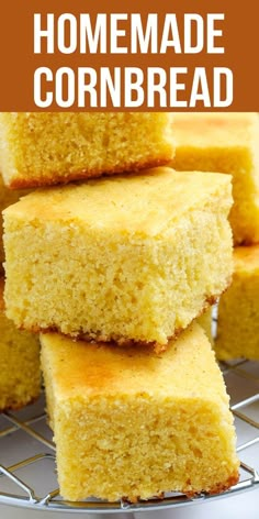 homemade cornbread is stacked on top of each other with the words, how to make cornbread