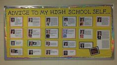 a bulletin board with pictures on it that says advice to my high school self