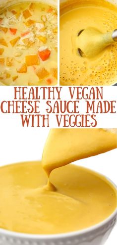 healthy vegan cheese sauce made with veggies is an easy and delicious recipe