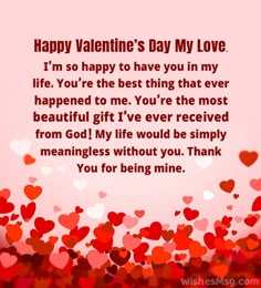 valentine's day card with hearts floating in the air and text that reads happy valentine's day my love i'm so happy to have you in my life