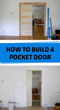 two pictures with the words how to build a pocket door