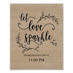 a wooden sign with the words let love sparkle on it and an arrow in the middle