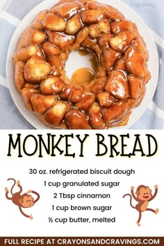 a monkey bread on a plate with instructions for how to make it