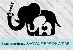 an elephant holding a baby in its trunk with hearts on it's back and the words digital cut files svg dxf eps png