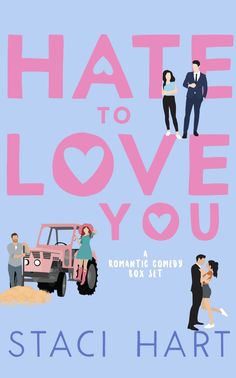 the book cover for hate to love you by staci hart, with illustrations of people