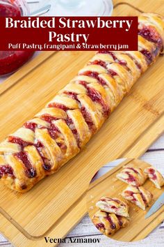 braided strawberry pastry on a cutting board with fruit in the background and text overlay that reads braided strawberry pastry