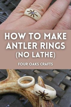 an antler ring is shown with the words how to make antler rings no lathe