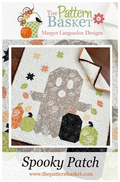 the pattern basket is featured for this halloween themed quilter's patchwork applique