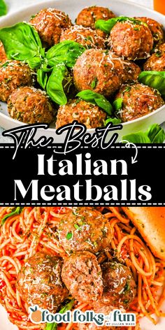 the best italian meatballs with spaghetti and basil