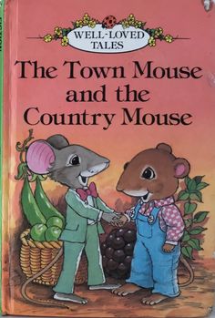 the town mouse and the country mouse is shown in this children's story book