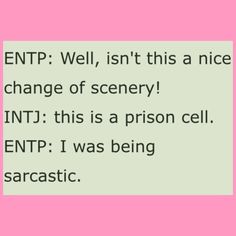 Entp Core, Entp Things, Mbti Funny, Intj Entp, Infj And Entp, Entp Intj