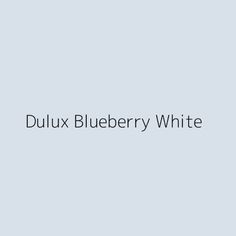 the words dulux blueberry white are in black and white on a light blue background