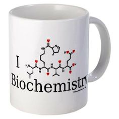 a white coffee mug with the words i love biochemist on it