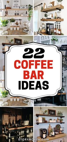 coffee bar ideas that are easy to make and great for any type of home or office