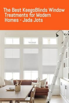 the best keegl blinds window treatments for modern homes - jada jots