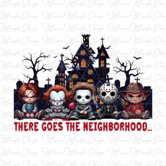 there goes the neighborhood with three creepy kids in front of a scary house and trees