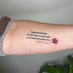 a woman's arm with a tattoo saying to know how ends and all things are going through it