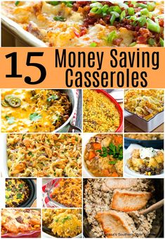 15 money saving casseroles that are easy to make