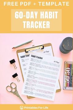 a clipboard with the text free printable 60 - day habit tracker