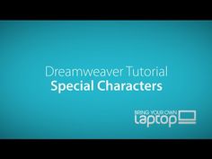 a blue background with the words dreamweaverr tutor special characters in white letters