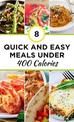 the cover of 8 quick and easy meals under 300 calories, with pictures of different foods